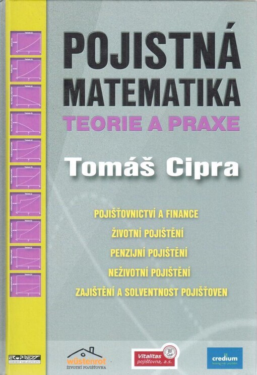 Pojistná matematika - teorie a praxe