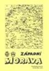 Západní Morava :Vlastivědný sborník. Ročník XVII.