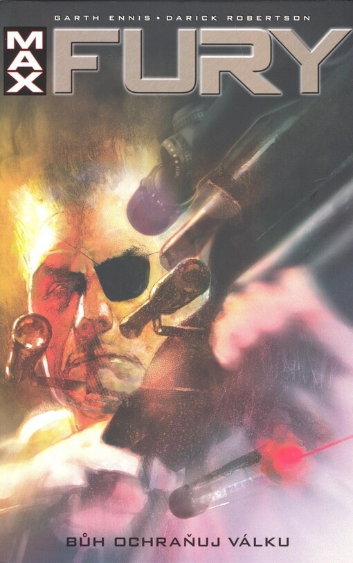 Fury Max :bůh ochraňuj válku