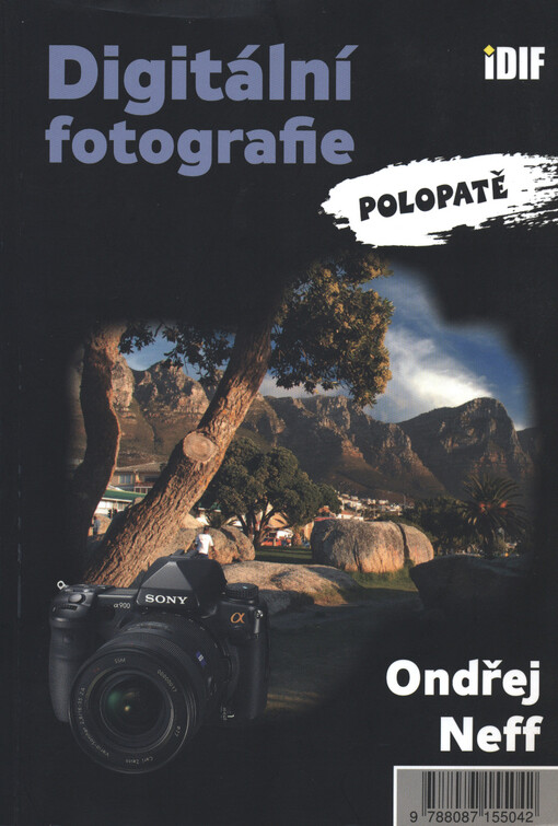 Digitální fotografie polopatě, 4. vyd.