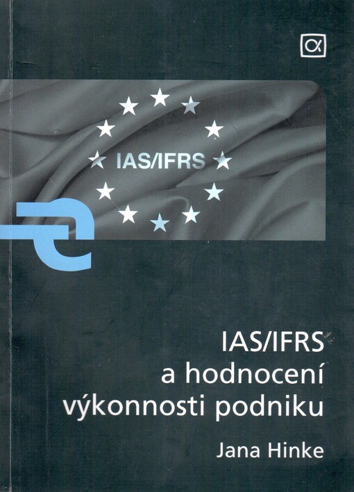 IAS/IFRS a hodnocení výkonnosti podniku