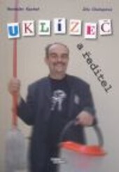 Uklízeč a ředitel