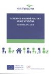 Koncepce rodinné politiky Kraje Vysočina :na období 2012-2016