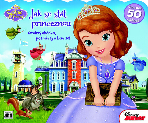 Sofie První - Jak se stát princeznou