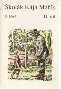 Školák Kája Mařík, 2. díl