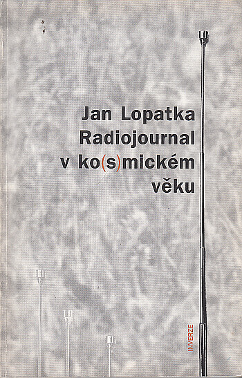 Radiojournal v ko(s)mickém věku