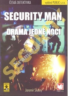 Security man :drama jedné noci