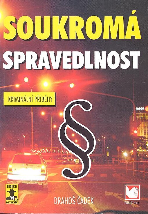 Soukromá spravedlnost : kriminální příběhy