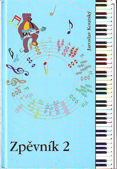 Zpěvník 2 : písničky z celého světa