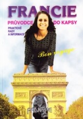 Francie : kapesní průvodce : [praktické rady a informace] /