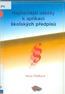 Nejčastější otázky k aplikaci školských předpisů