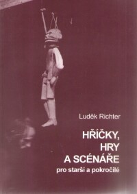Hříčky, hry a scénáře pro starší a pokročilé
