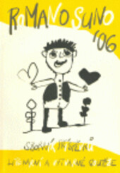 Romano suno 1997/2007 : výroční sborník příspěvků literární a výtvarné soutěže Romano suno