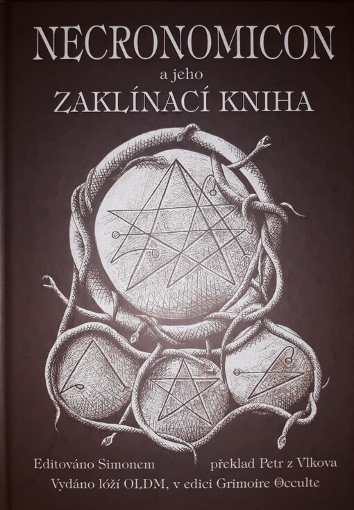 Necronomicon a jeho Zaklínací kniha: vydáno se Simonovým úvodem, 1. vyd.