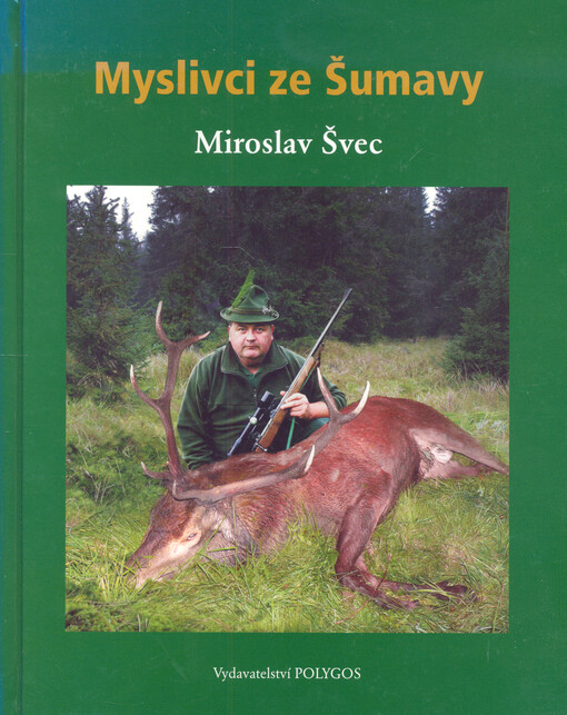 Myslivci ze Šumavy