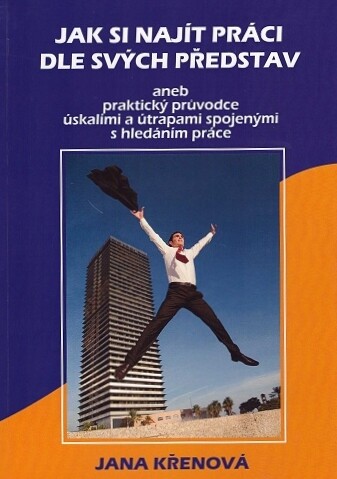Jak si najít práci dle svých představ
