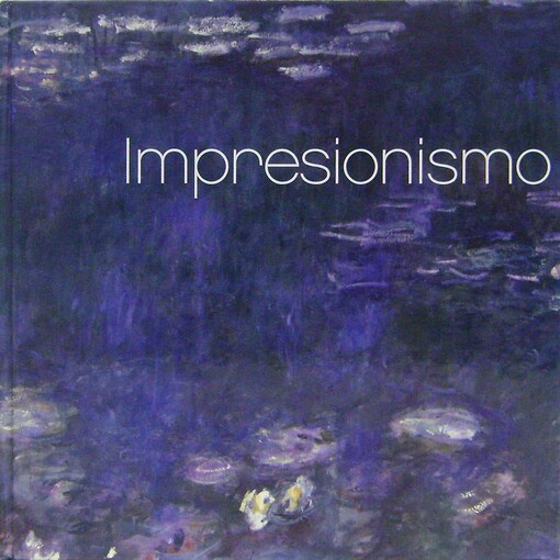 Impressionism =Impresjonizm = Impresionismus = Impresszionizmus