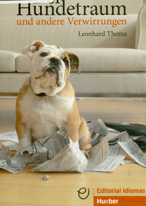 Der Hundetraum und andere Verwirrungen