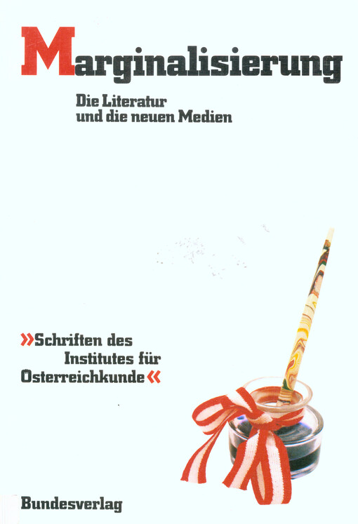 Marginalisierung : die Literatur und die neuen Medien