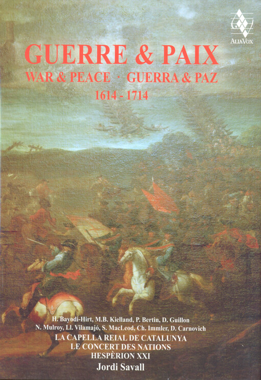 Guerre & paix = War & peace = Guerra & paz : 1614-1714