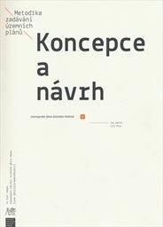 Metodika zadávání územních plánů. Koncepce a návrh
