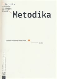 Metodika zadávání územních plánů. Metodika