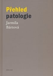 Přehled patologie
