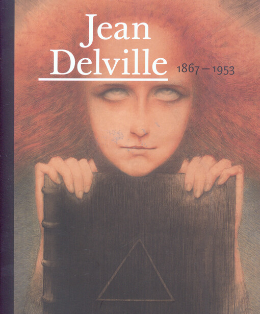 Jean Delville : Galerie hlavního města Prahy, Dům U Kamenného zvonu, 2015