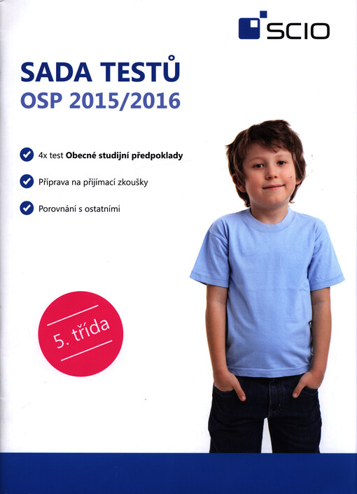 Sada testů OSP 2015/2016 : 4x obecné studijní předpoklady : 5. třída