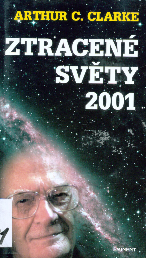 Ztracené světy 2001 : podrobný deník slavného dobrodružství