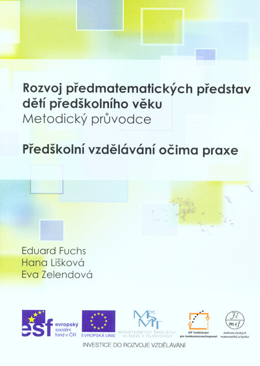 Rozvoj předmatematických představ dětí předškolního věku : metodický průvodce