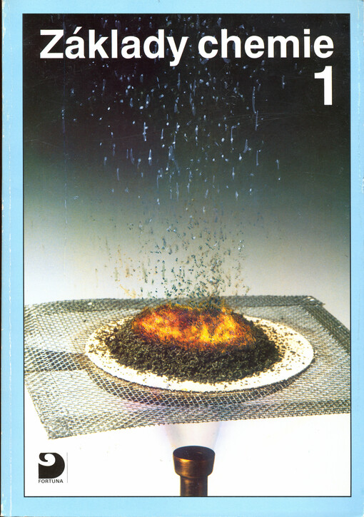 Základy chemie pro 2. stupeň základní školy, nižší ročníky víceletých gymnázií a střední školy