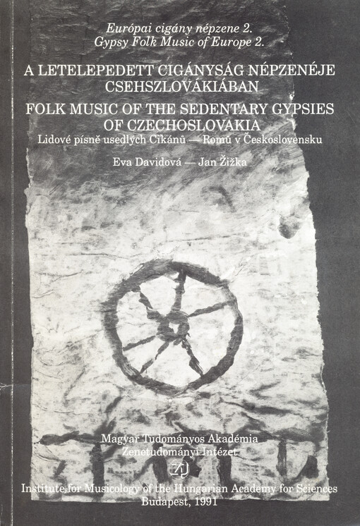 A letelepedett cigányság népzenéje csehszlovákiában = Lidové písně usedlých cikánů - Romů v Československu