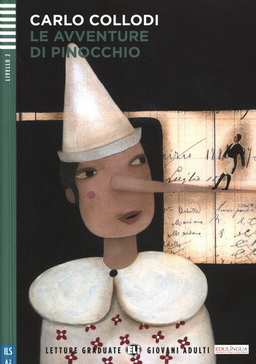 Letture Graduate Eli Giovani 2 LE AVVENTURE DI PINOCCHIO + CD - Carlo Collodi