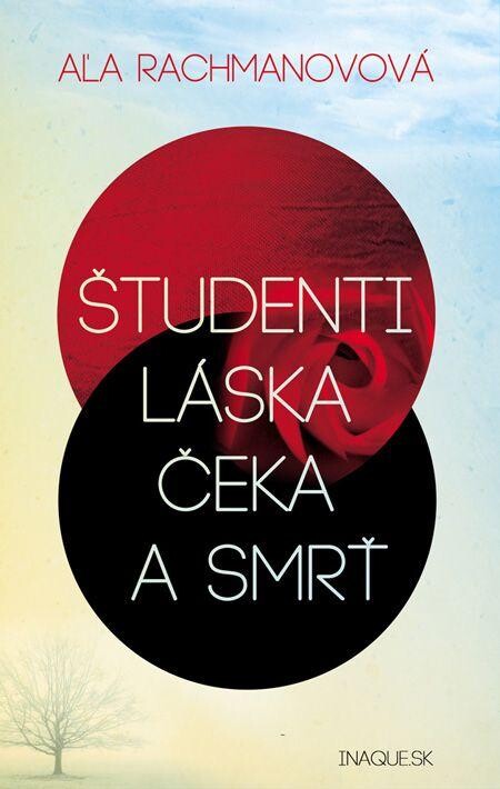 Študenti, láska, Čeka a smrť :denník ruskej študentky (1916-1920)