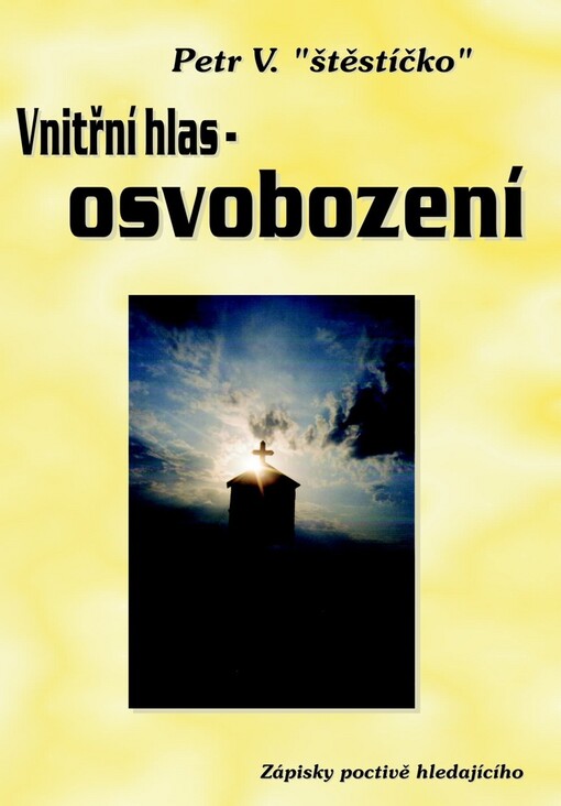 Vnitřní hlas - osvobození.