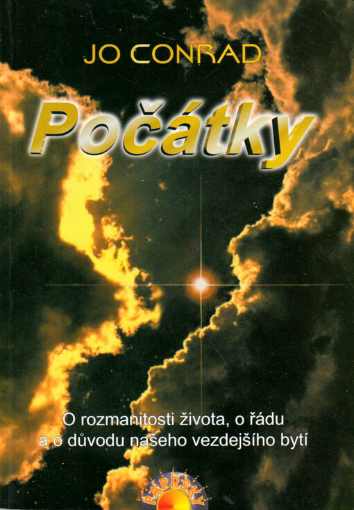 Počátky : o rozmanitosti života, o řádu a o důvodu našeho vezdejšího bytí