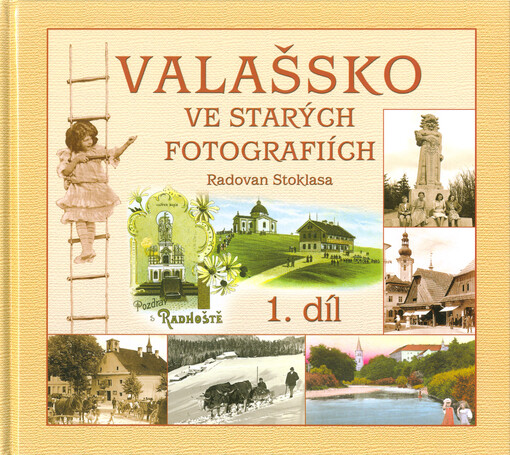 Valašsko ve starých fotografiích