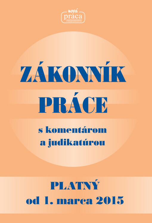Nová práca Zákonník práce s komentárom a judikatúrou