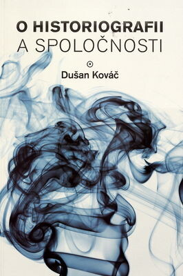 O historiografii a spoločnosti