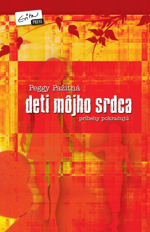 Deti môjho srdca - príbehy pokračujú