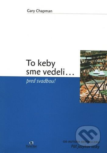 To keby sme vedeli... pred svadbou!
