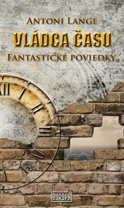 Vládca času - Fantastické poviedky