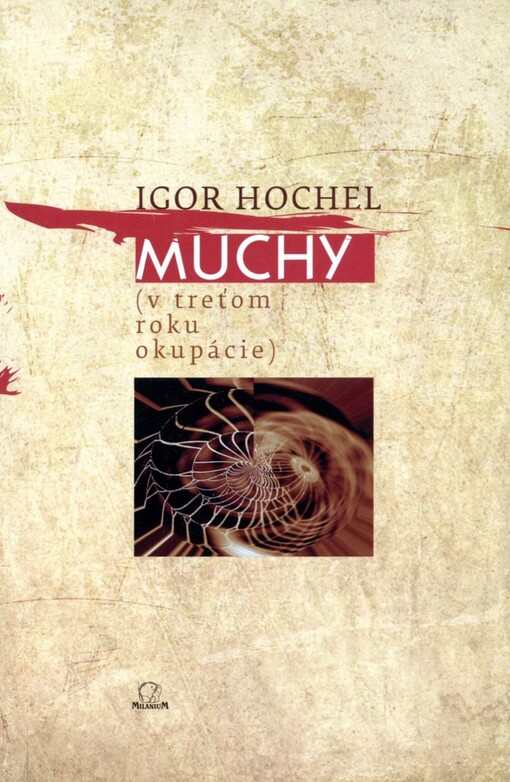 Muchy (v treťom roku okupácie)