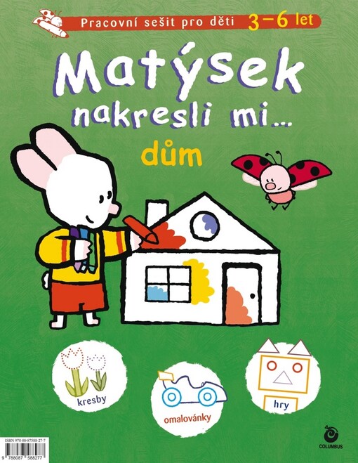 Matýsek - nakresli mi...dům