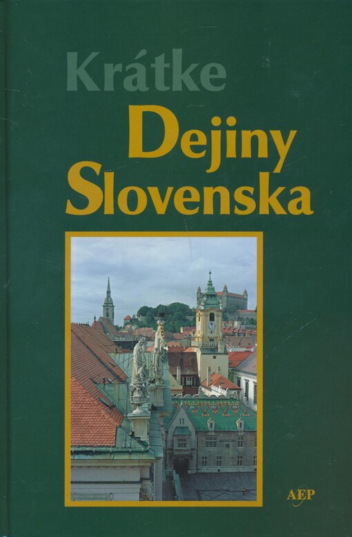 AEPress Krátke dejiny Slovenska - Elena Mannová