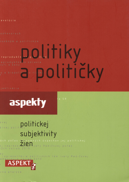 Politiky a političky : aspekty politickej subjektivity žien