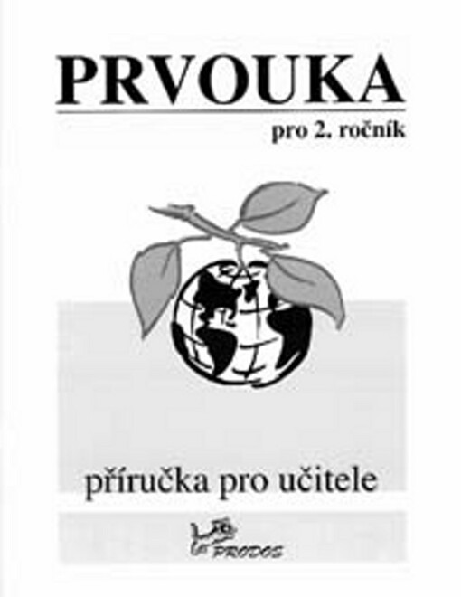 Prvouka pro 2. ročník :příručka pro učitele