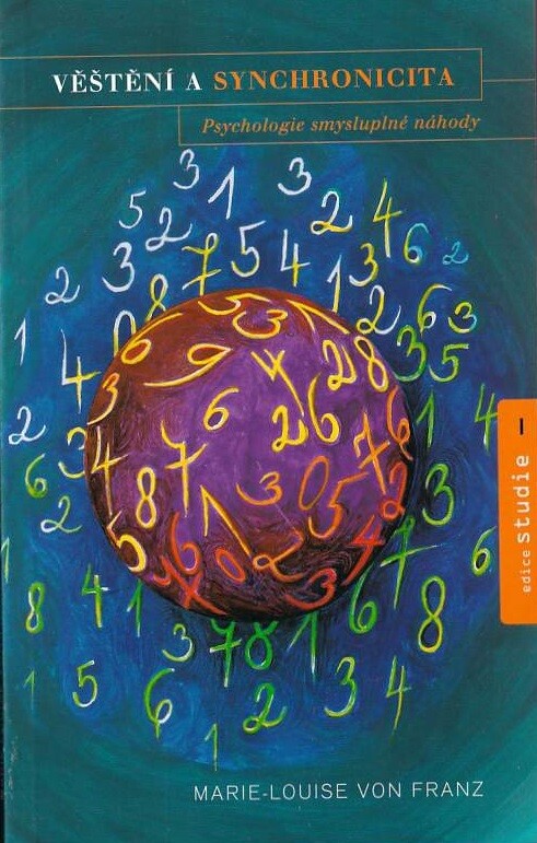 Věštění a synchronicita : psychologie smysluplné náhody
