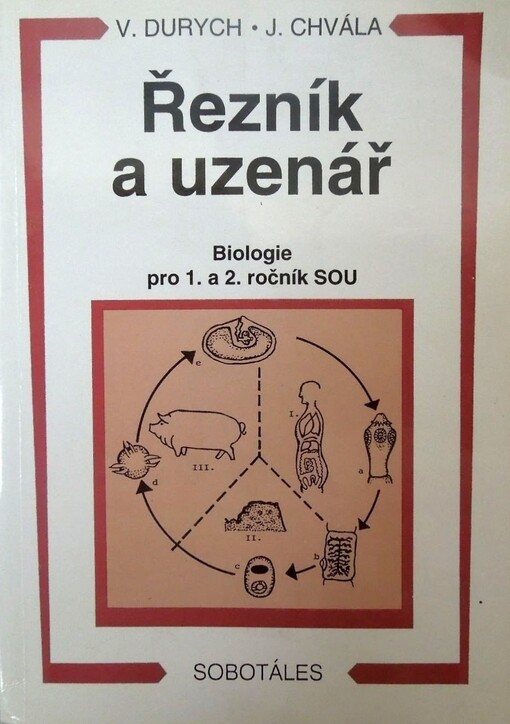 Řezník a uzenář. Biologie pro 1. a 2. ročník SOU